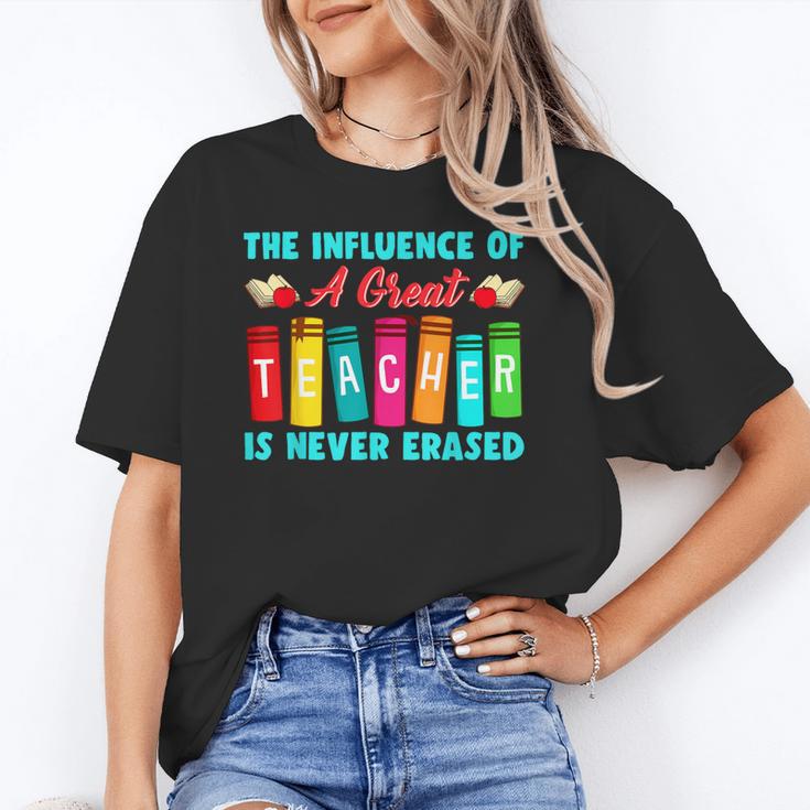 THE INFLUENCE OF A GREAT TEACHER IS NEVER ERASED Teaching For Men Women Girls Kids Unisex T-Shirt, funny gift