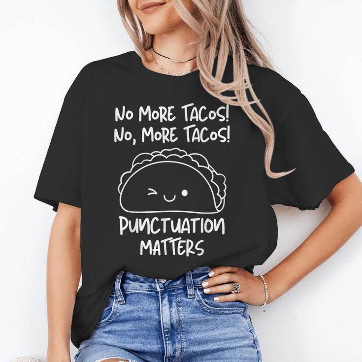No More Tacos Punctuation Matters Taco English Teacher Unisex T-Shirt, English Teacher Shirts, funny gift No More Tacos Punctuation Matters Taco English Teacher Unisex T-Shirt, English Teacher Shirts, funny gift
