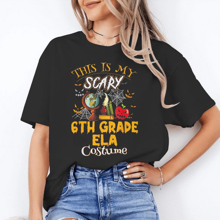 This Is My Scary 6th Grade ELA Costume Teacher Men Women Unisex T-Shirt, funny gift