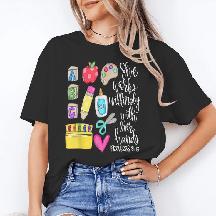 She Works Willingly With Her Hands Proverbs Daycare Teacher Men Women Unisex T-Shirt, funny gift She Works Willingly With Her Hands Proverbs Daycare Teacher Men Women Unisex T-Shirt, funny gift
