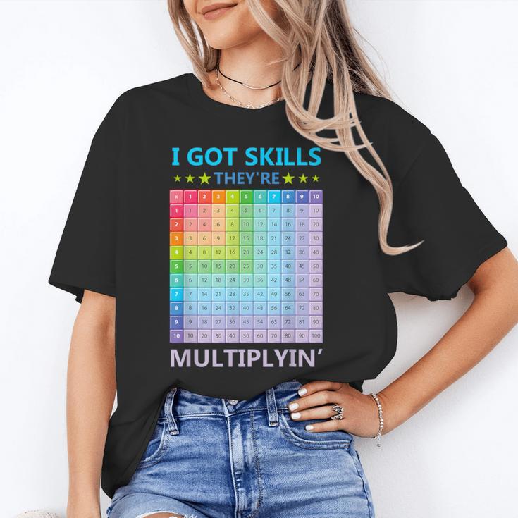 I Got Skills They'Re Multiplying Math Teacher Students Unisex T-Shirt, funny gift