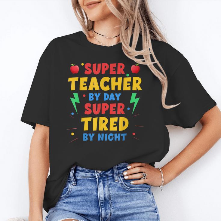 Super Teacher By Day Super Tired By Night Teacher For Men Women Unisex T-Shirt, Super Teacher Shirts, funny gift