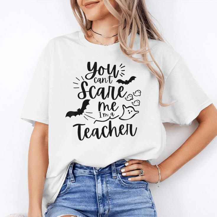 You Can't Scare Me I'm a Teacher Unisex T-Shirt, funny gift You Can't Scare Me I'm a Teacher Unisex T-Shirt, funny gift