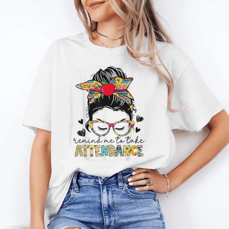 Elementary Teacher Remind Me To Take Attendance Women Unisex T-Shirt, funny gift Elementary Teacher Remind Me To Take Attendance Women Unisex T-Shirt, funny gift