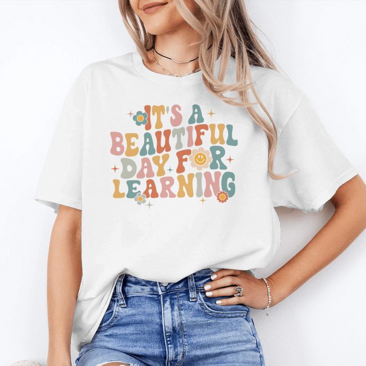 It's a Beautiful Day For Learning Teacher Students Men Women Unisex T-Shirt, funny gift