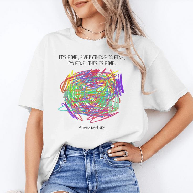 It's Fine Everything Is Fine I'm Fine Pre K Teacher Life For Men Women Girls Kids Unisex T-Shirt, funny gift It's Fine Everything Is Fine I'm Fine Pre K Teacher Life For Men Women Girls Kids Unisex T-Shirt, funny gift