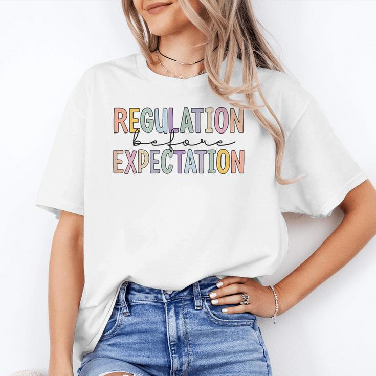 Regulation Before Expectation Occupational Therapy Teacher Unisex T-Shirt, funny gift