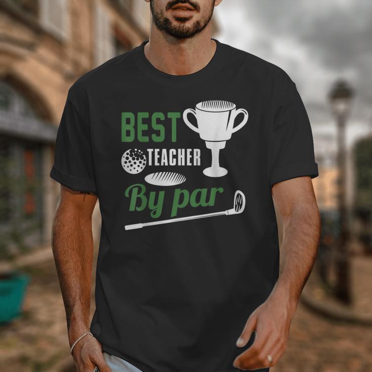 Best Teacher By Par Golf Golfer Unisex T-Shirt, funny design Best Teacher By Par Golf Golfer Unisex T-Shirt, funny design