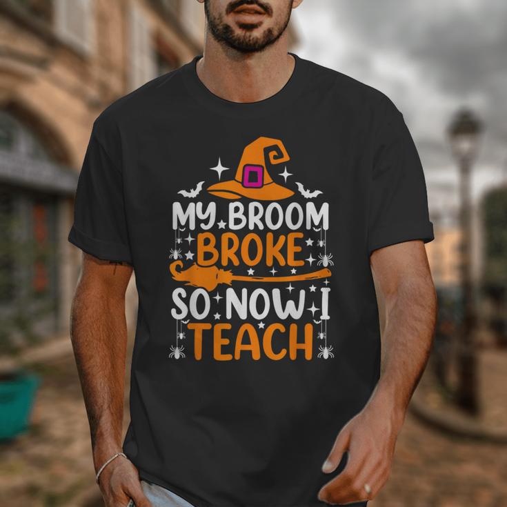 My Broom Broke So Now I Teach Halloween Teacher Unisex T-Shirt, funny design My Broom Broke So Now I Teach Halloween Teacher Unisex T-Shirt, funny design