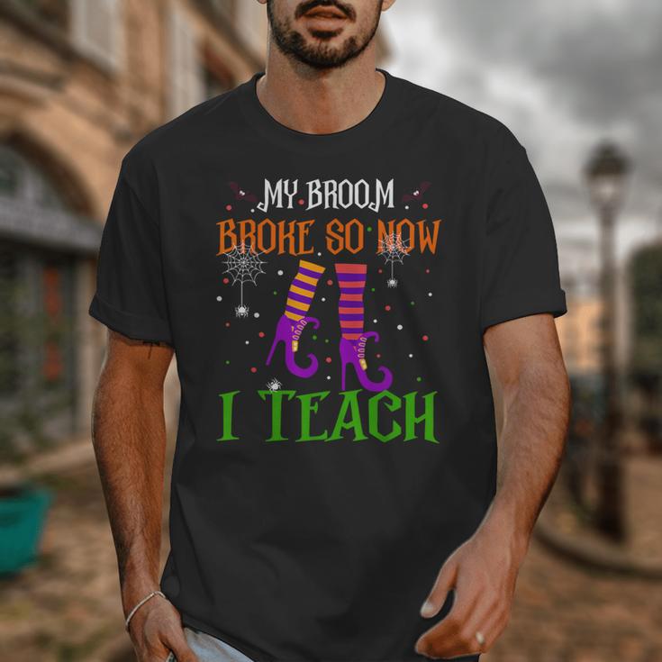My Broom Broke So Now I Teach Teacher Witch Halloween Unisex T-Shirt, funny design My Broom Broke So Now I Teach Teacher Witch Halloween Unisex T-Shirt, funny design
