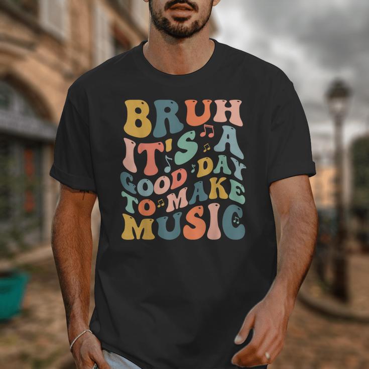 Bruh It's A Good Day To Make Music Musician Music Teacher Unisex T-Shirt, funny design