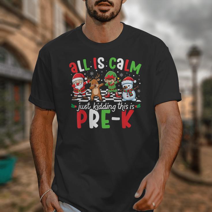 All Is Calm Just Kidding This Is Pre-K Christmas Teacher Unisex T-Shirt, funny design All Is Calm Just Kidding This Is Pre-K Christmas Teacher Unisex T-Shirt, funny design