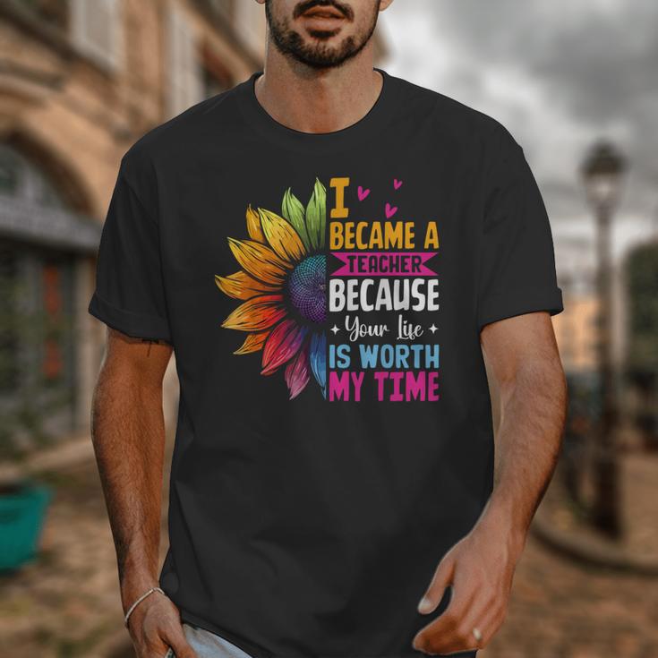 Cute I Became A Teacher Because Your Life Is Worth My Time Unisex T-Shirt, funny design Cute I Became A Teacher Because Your Life Is Worth My Time Unisex T-Shirt, funny design