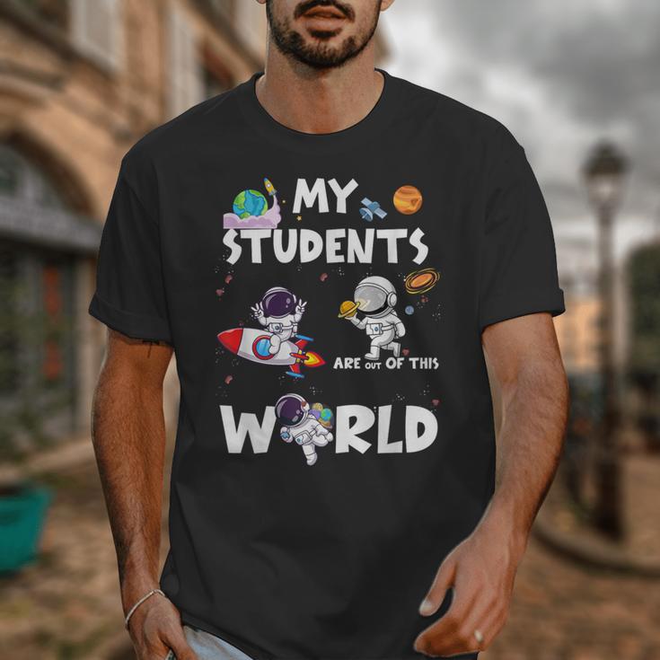 Cute Teacher My Students Are Out-Of This World Space Unisex T-Shirt, funny design Cute Teacher My Students Are Out-Of This World Space Unisex T-Shirt, funny design