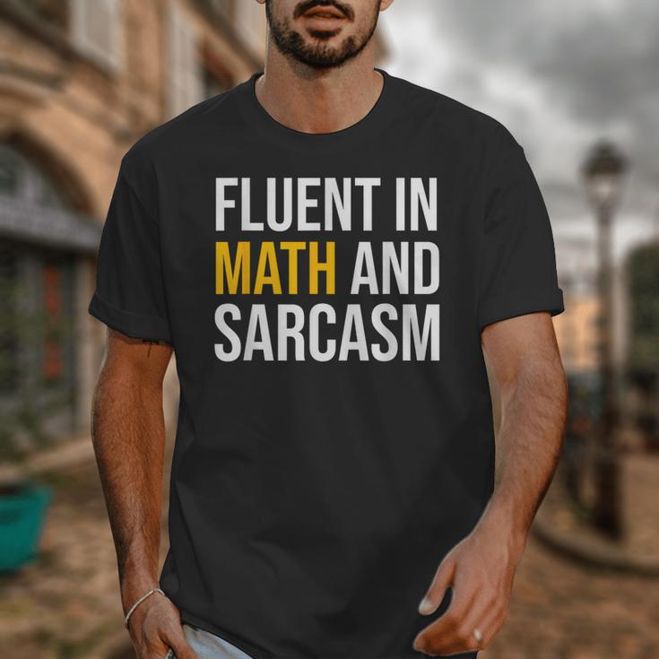 Fluent In Math And Sarcasm Teacher Appreciation Day Gift Unisex T-Shirt, funny design