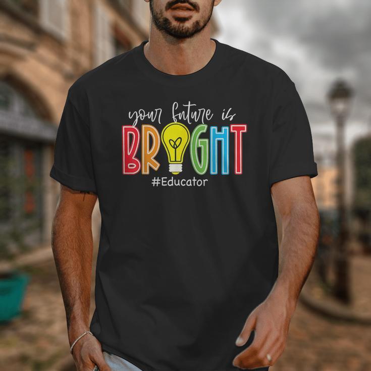 Your Future Is Bright Educator Teacher Student Unisex T-Shirt, Future Teacher Gifts, funny design Your Future Is Bright Educator Teacher Student Unisex T-Shirt, Future Teacher Gifts, funny design
