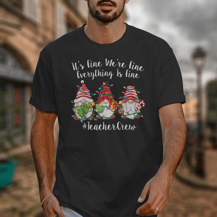 Gnome It's Fine I'm Fine Everything Is Fine Teacher Xmas Unisex T-Shirt, funny design Gnome It's Fine I'm Fine Everything Is Fine Teacher Xmas Unisex T-Shirt, funny design