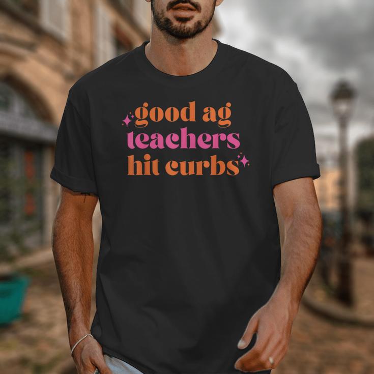 Good Ag Teachers Hit Curbs Teacher Apparel Unisex T-Shirt, funny design