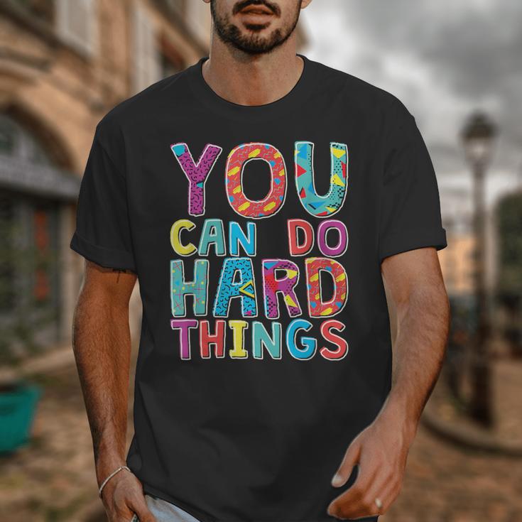 You Can Do Hard Things School Student Teachers Unisex T-Shirt, funny design You Can Do Hard Things School Student Teachers Unisex T-Shirt, funny design