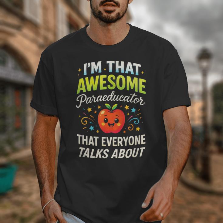 I'm That Awesome Paraeducator Teacher Unisex T-Shirt, funny design