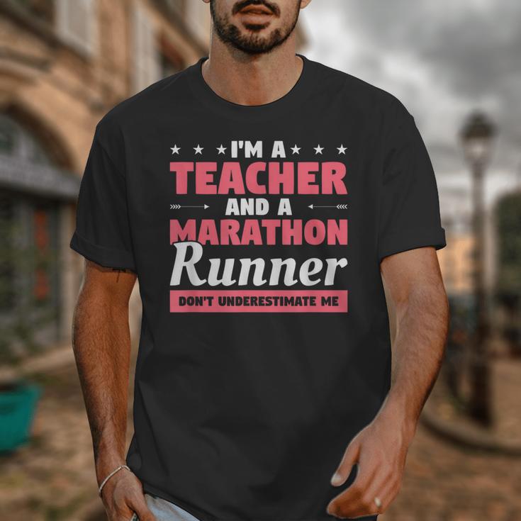 I'm A Teacher And A Marathon Runner Don't Underestimate Me Men Women Unisex T-Shirt, funny design I'm A Teacher And A Marathon Runner Don't Underestimate Me Men Women Unisex T-Shirt, funny design