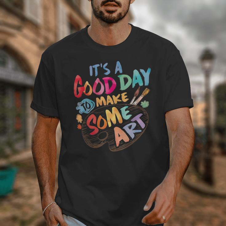 It's A Good Day To Make Some Art Artist Drawing Teacher Tees Unisex T-Shirt, funny design