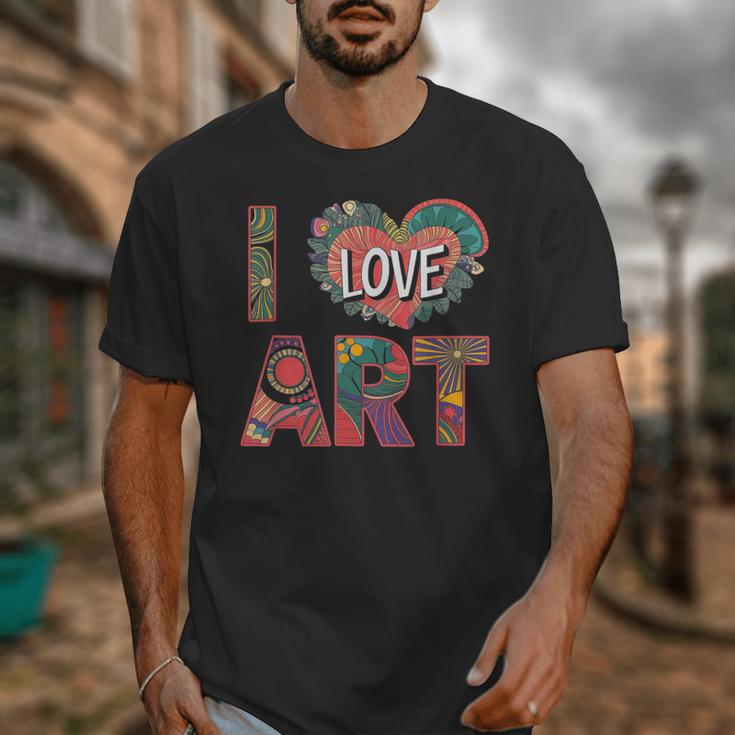 I Love Art Artist Painter Colorful Painting Art Teacher Unisex T-Shirt, funny design I Love Art Artist Painter Colorful Painting Art Teacher Unisex T-Shirt, funny design