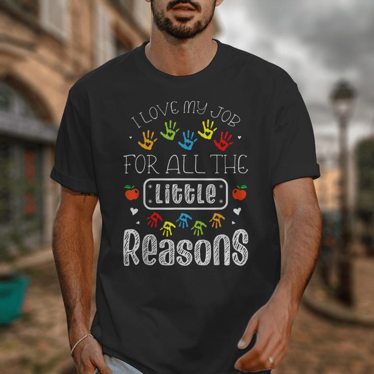 I Love My Job For All The Little Reasons Kid Daycare Teacher Unisex T-Shirt, funny design I Love My Job For All The Little Reasons Kid Daycare Teacher Unisex T-Shirt, funny design