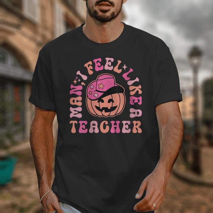Man I Feel Like a Teacher Women Western Teacher Halloween Unisex T-Shirt, funny design Man I Feel Like a Teacher Women Western Teacher Halloween Unisex T-Shirt, funny design