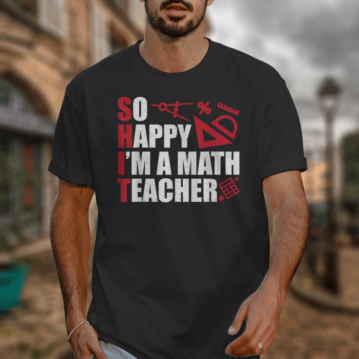 Math Teacher School So Happy I'm A Math Teacher Unisex T-Shirt, funny design Math Teacher School So Happy I'm A Math Teacher Unisex T-Shirt, funny design