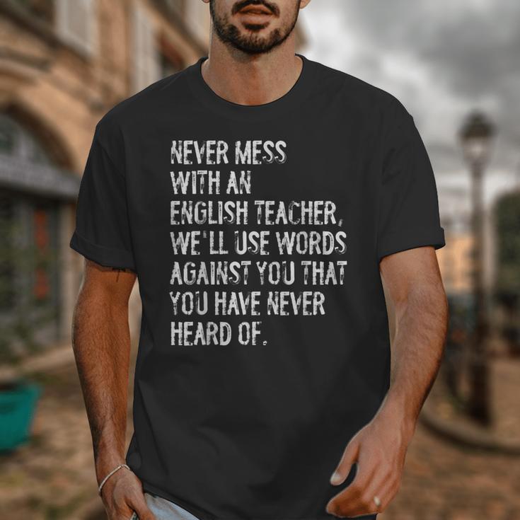 Never Mess With An English Teacher Back To School Unisex T-Shirt, English Teacher Gifts, funny design