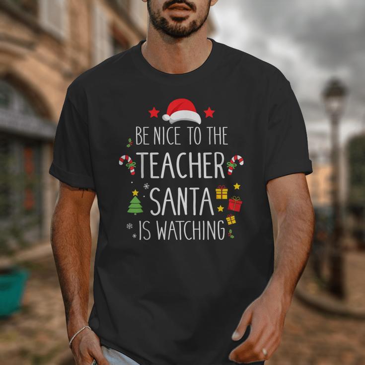 Be Nice Teacher Santa Watching Xmas School Students For Men Women Unisex T-Shirt, funny design