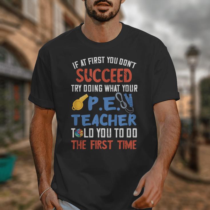 PE Teacher Succeed Sport Teacher School Fitness Gym Class Men Women Unisex T-Shirt, Pe Teacher Gifts, funny design PE Teacher Succeed Sport Teacher School Fitness Gym Class Men Women Unisex T-Shirt, Pe Teacher Gifts, funny design