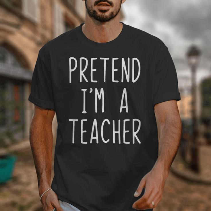 Pretend I'm A Teacher Costume Halloween Lazy Adult Kids Unisex T-Shirt, funny design Pretend I'm A Teacher Costume Halloween Lazy Adult Kids Unisex T-Shirt, funny design