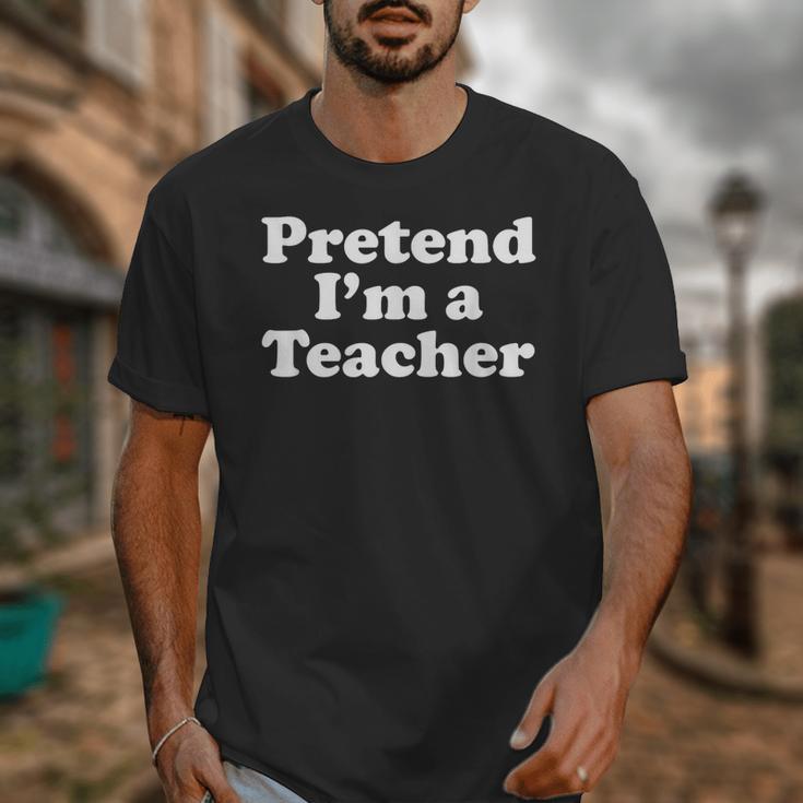 Pretend I'm A Teacher Lazy Easy Halloween Costume Unisex T-Shirt, funny design Pretend I'm A Teacher Lazy Easy Halloween Costume Unisex T-Shirt, funny design