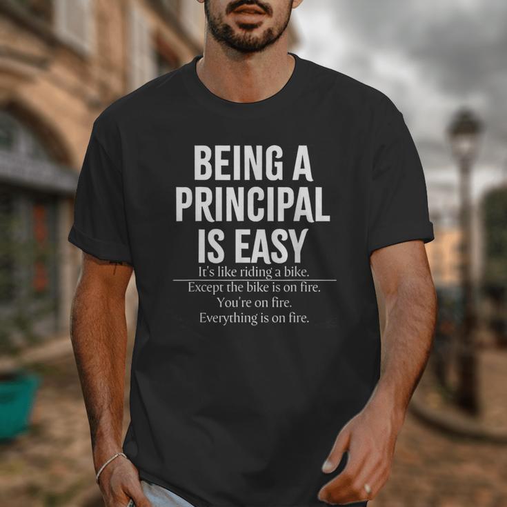 Being A Principal Is Easy School Principal Teacher Life Unisex T-Shirt, funny design Being A Principal Is Easy School Principal Teacher Life Unisex T-Shirt, funny design