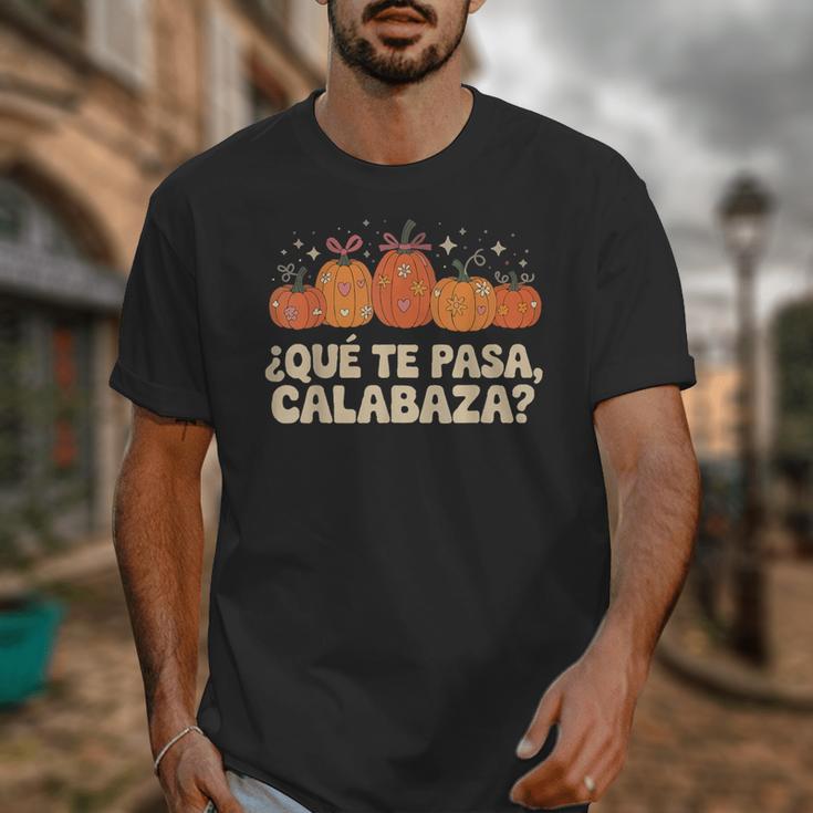 Que Pasa Calabaza Spanish Teacher Bilingual Pumpkin Women Unisex T-Shirt, funny design Que Pasa Calabaza Spanish Teacher Bilingual Pumpkin Women Unisex T-Shirt, funny design