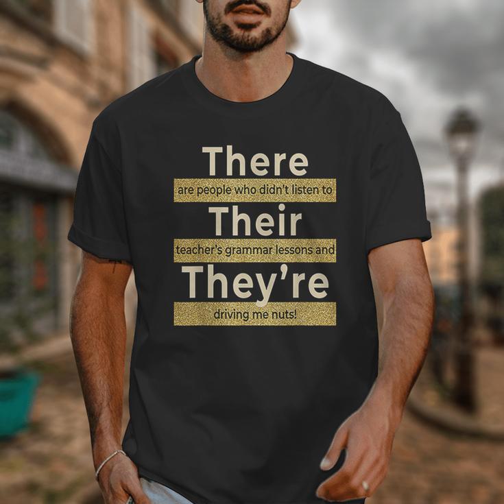 There Their They'Re T Shirt English Grammar Teacher For Men Women Unisex T-Shirt, English Teacher Gifts, funny design
