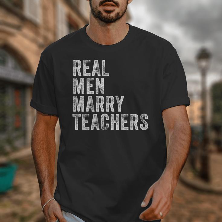 Real Men Marry Teachers Future Husband Wife Engagement Unisex T-Shirt, funny design Real Men Marry Teachers Future Husband Wife Engagement Unisex T-Shirt, funny design