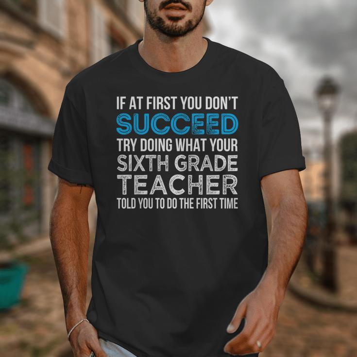 Sixth Grade Teacher 6th Grade Teacher T-Shirt Unisex T-Shirt, funny design Sixth Grade Teacher 6th Grade Teacher T-Shirt Unisex T-Shirt, funny design
