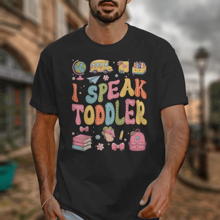 I Speak Toddler Teacher Pre-K Frist Day Back To School Unisex T-Shirt, funny design