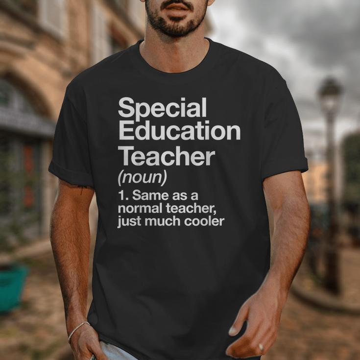 Special Education Teacher Definition Back To School Unisex T-Shirt, funny design