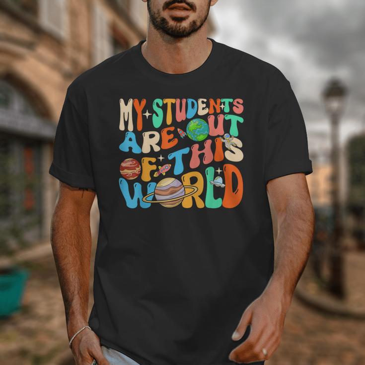 My Students Are Out Of This World Space Groovy Teacher Unisex T-Shirt, Groovy Teacher Gifts, funny design My Students Are Out Of This World Space Groovy Teacher Unisex T-Shirt, Groovy Teacher Gifts, funny design