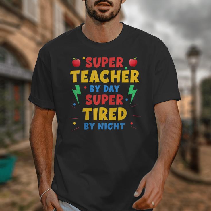 Super Teacher By Day Super Tired By Night Teacher For Men Women Unisex T-Shirt, Super Teacher Gifts, funny design