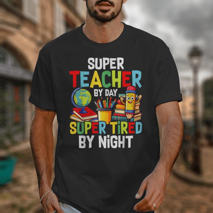 Super Teacher By Day Super Tired By Night Unisex T-Shirt, Super Teacher Gifts, funny design
