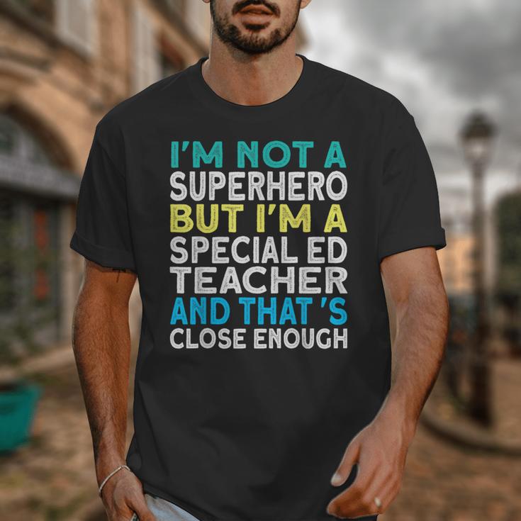 Superhero & Special Education Teacher Men Women Unisex T-Shirt, funny design