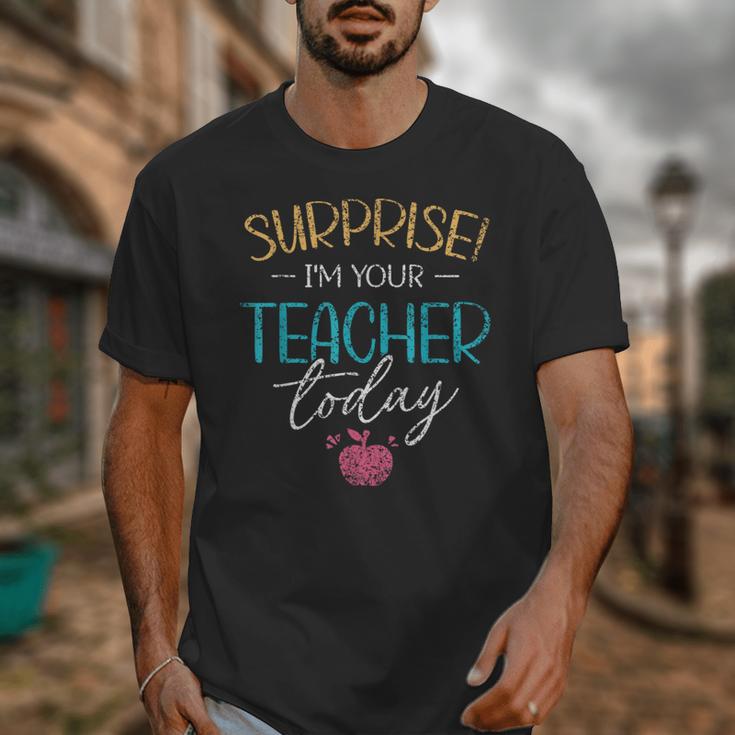 Surprise I'm Your Teacher Today Women Substitute Teacher Unisex T-Shirt, funny design Surprise I'm Your Teacher Today Women Substitute Teacher Unisex T-Shirt, funny design