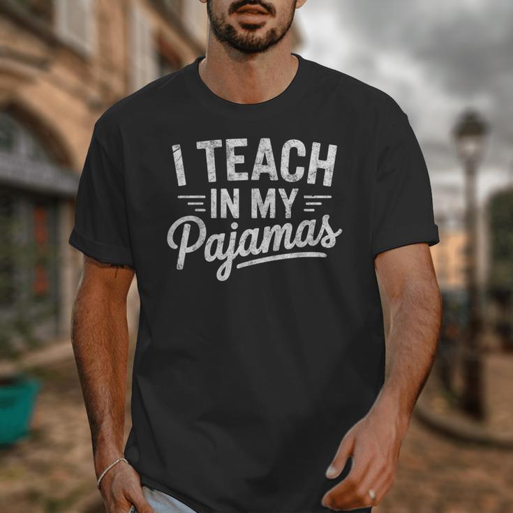 I Teach In My Pajamas Teacher Teacher's Day Humor Tee Unisex T-Shirt, funny design I Teach In My Pajamas Teacher Teacher's Day Humor Tee Unisex T-Shirt, funny design