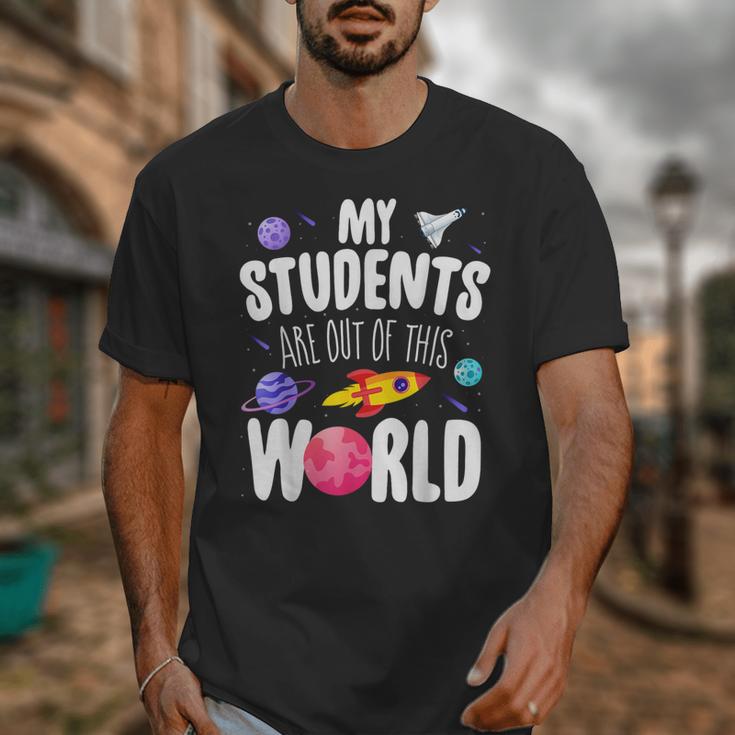 Teacher Tee My Students Are Out Of This World Space Unisex T-Shirt, funny design Teacher Tee My Students Are Out Of This World Space Unisex T-Shirt, funny design