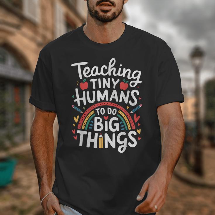 Teaching Tiny Humans Big Things I Teacher Unisex T-Shirt, funny design Teaching Tiny Humans Big Things I Teacher Unisex T-Shirt, funny design